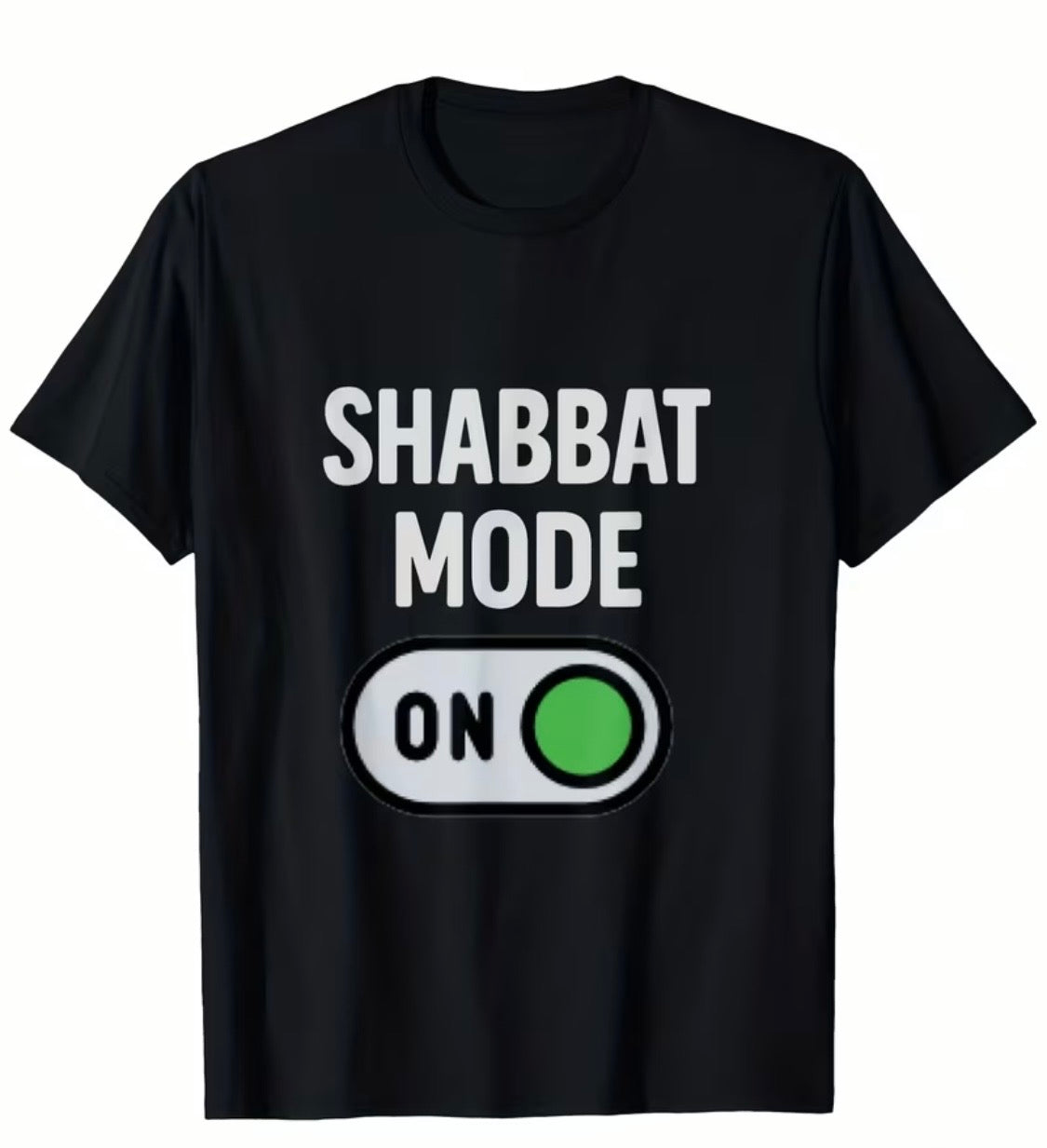 100% Cotton T-Shirt - Shabbat Mode
