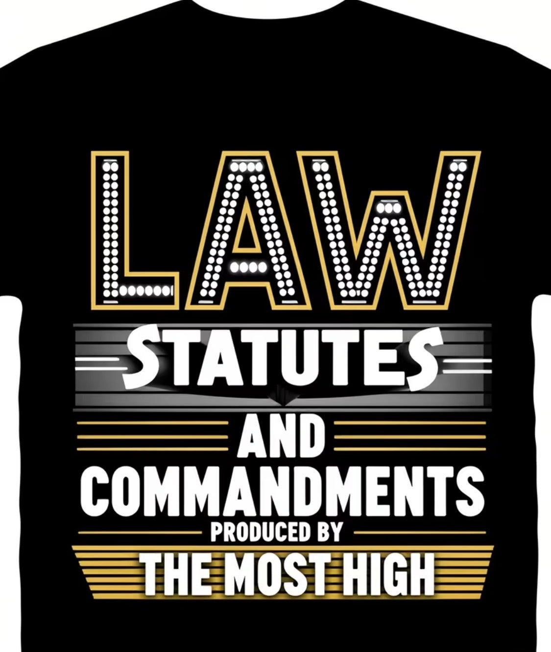 100% Cotton T-Shirt - Laws Statutes and Commandments