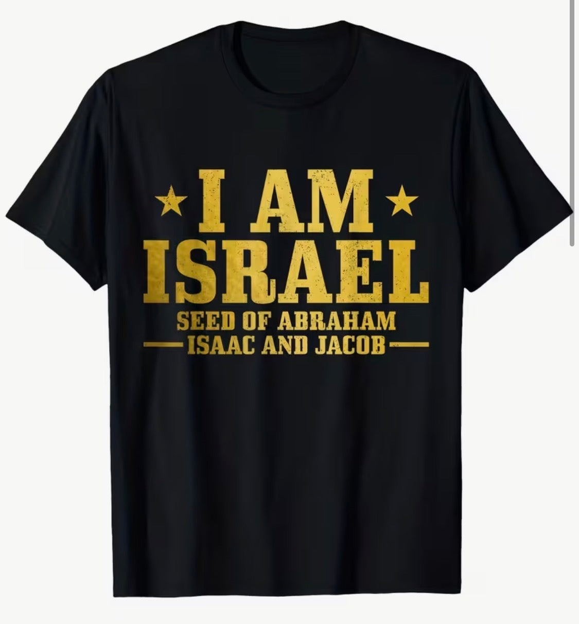 100% Cotton T-Shirt - I am Israel